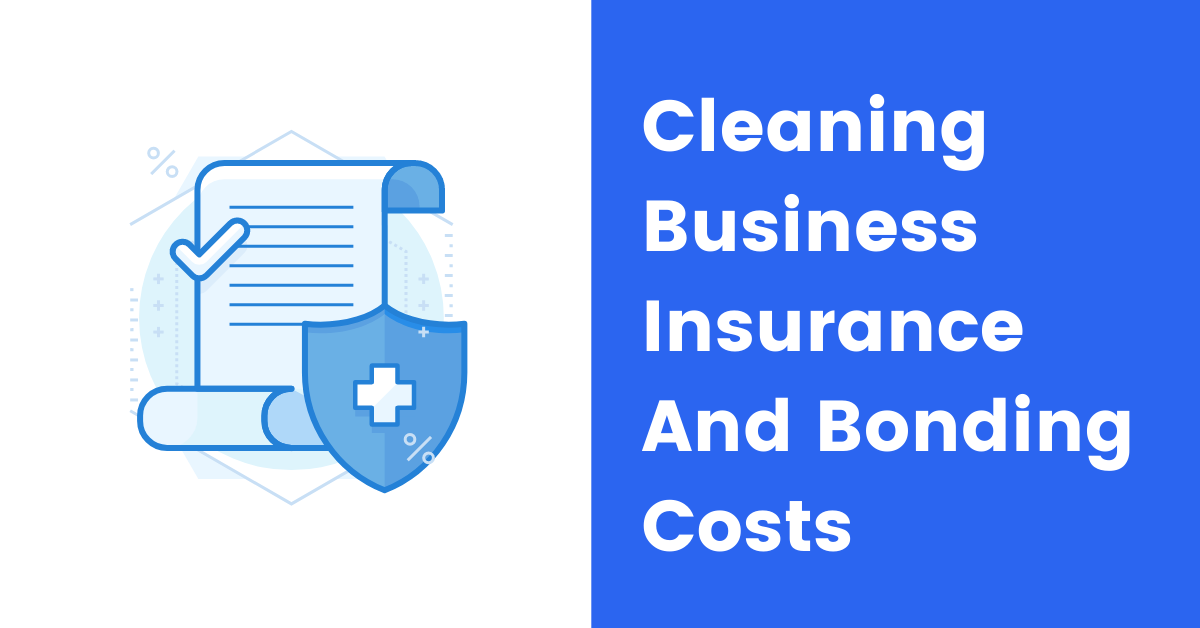 Cleaning Business Insurance And Bonding Costs BookingKoala